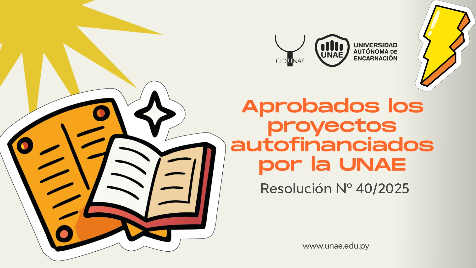 Aprobados los proyectos autofinanciados por la Universidad Autónoma de Encarnación (UNAE)