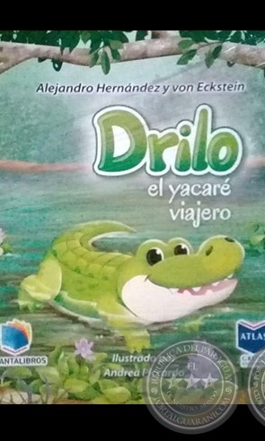 Literatura - Drilo, el yacaré viajero.