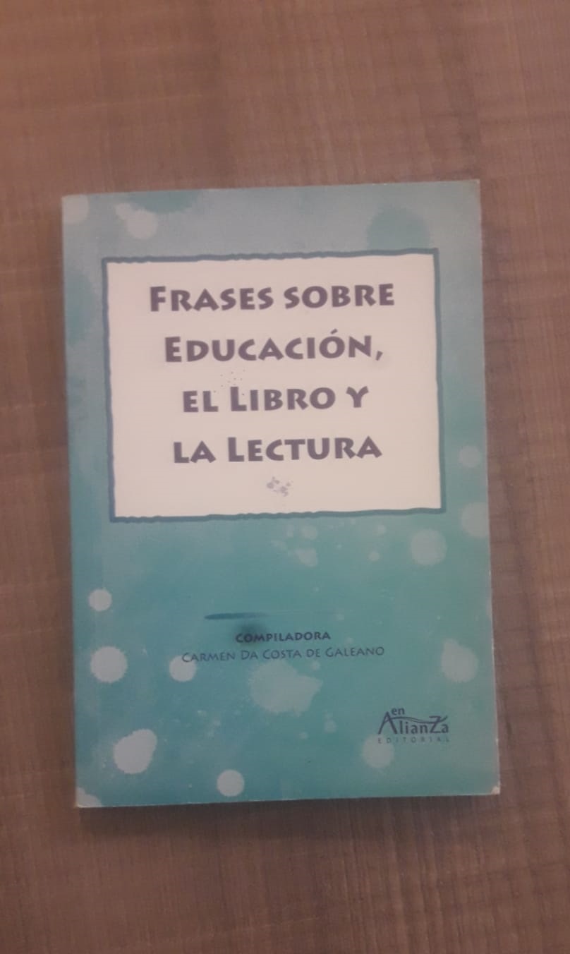 Educación - Frases sobre Educación, el Libro y la Lectura.