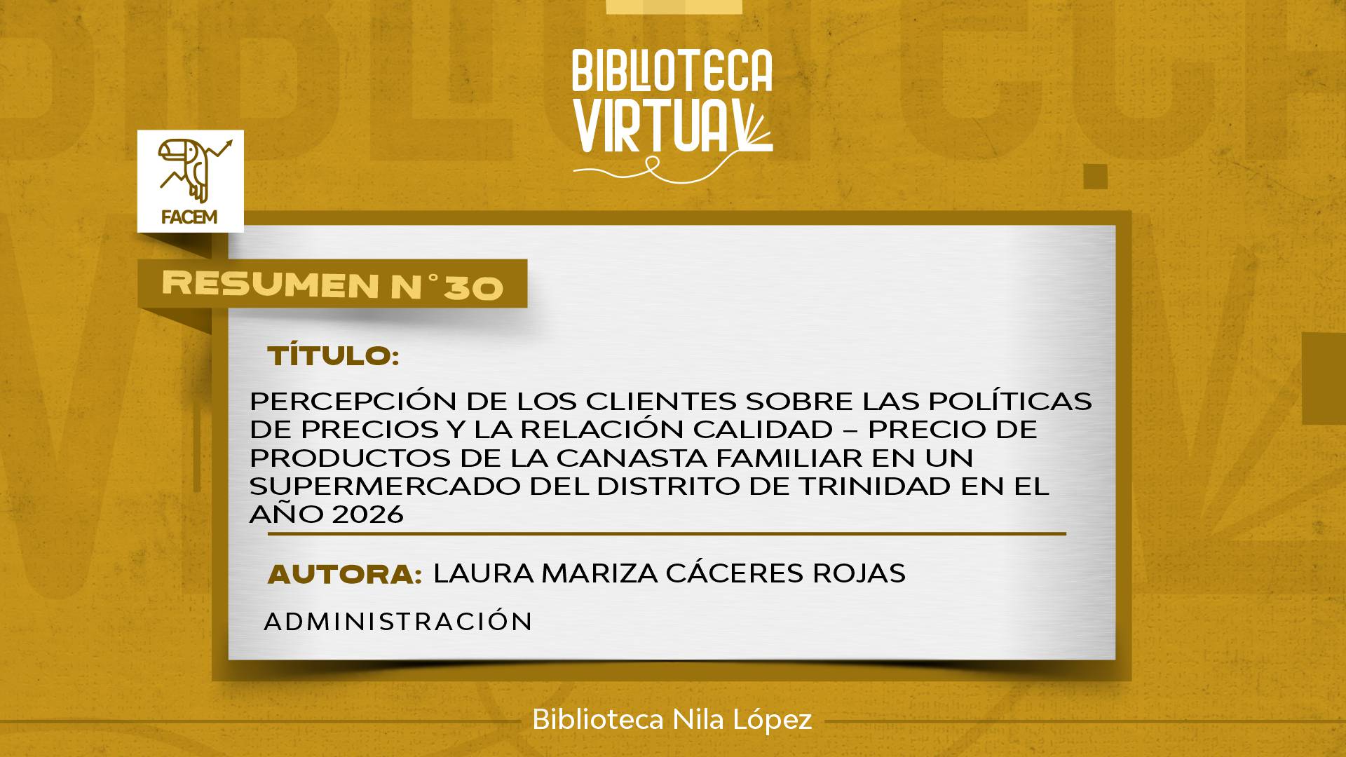 N° 30. PERCEPCIÓN DE LOS CLIENTES SOBRE LAS POLÍTICAS DE PRECIOS Y LA RELACIÓN CALIDAD – PRECIO DE PRODUCTOS DE LA CANASTA FAMILIAR EN UN SUPERMERCADO DEL DISTRITO DE TRINIDAD EN EL AÑO 2026