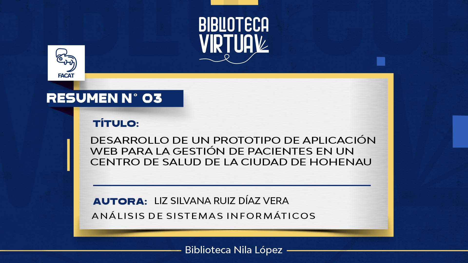 N° 3. DESARROLLO DE UN PROTOTIPO DE APLICACIÓN WEB PARA LA GESTIÓN DE PACIENTES EN UN CENTRO DE SALUD DE LA CIUDAD DE HOHENAU