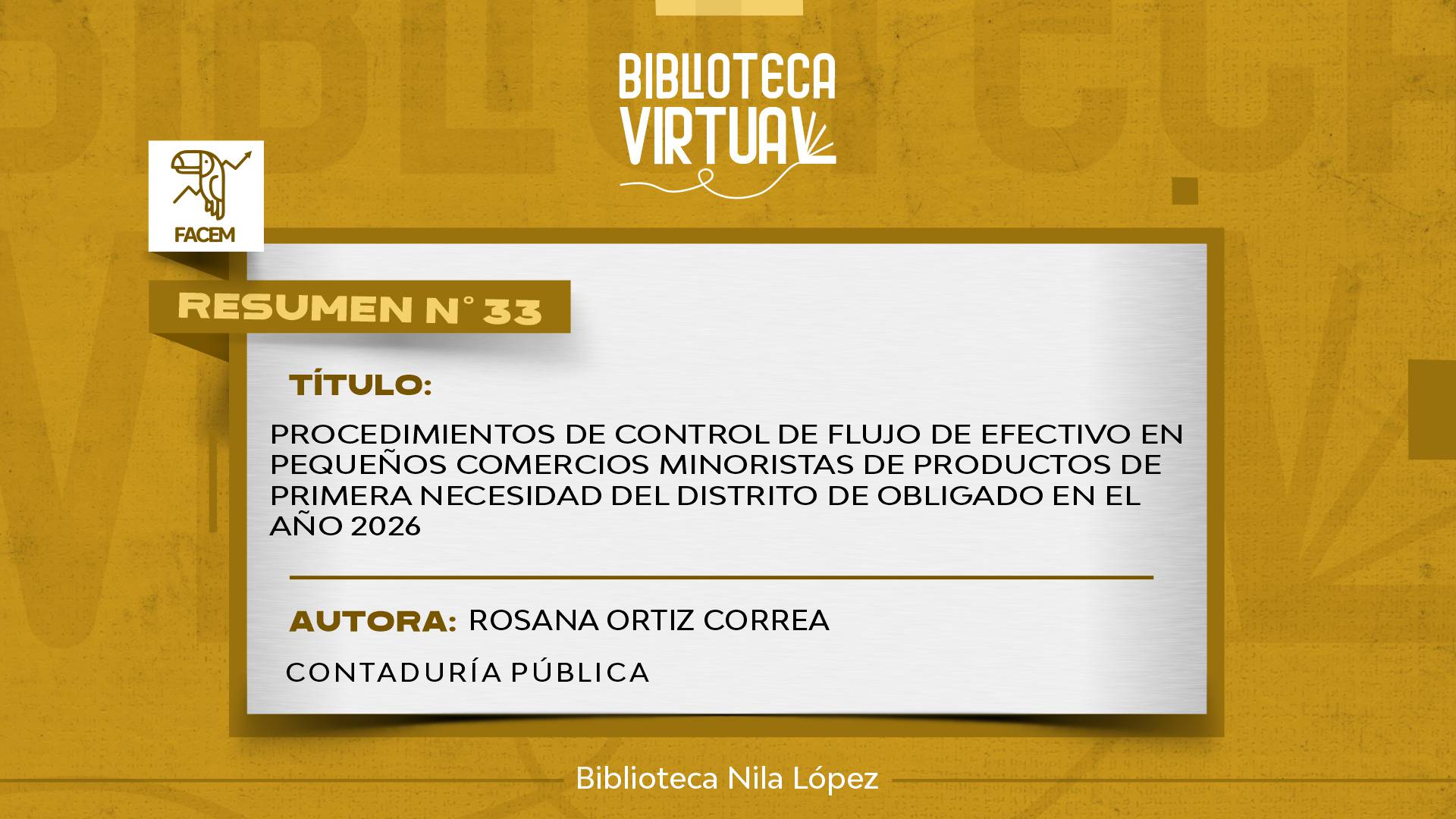 N° 33.  PROCEDIMIENTOS DE CONTROL DE FLUJO DE EFECTIVO EN PEQUEÑOS COMERCIOS MINORISTAS DE PRODUCTOS DE PRIMERA NECESIDAD DEL DISTRITO DE OBLIGADO EN EL AÑO 2026