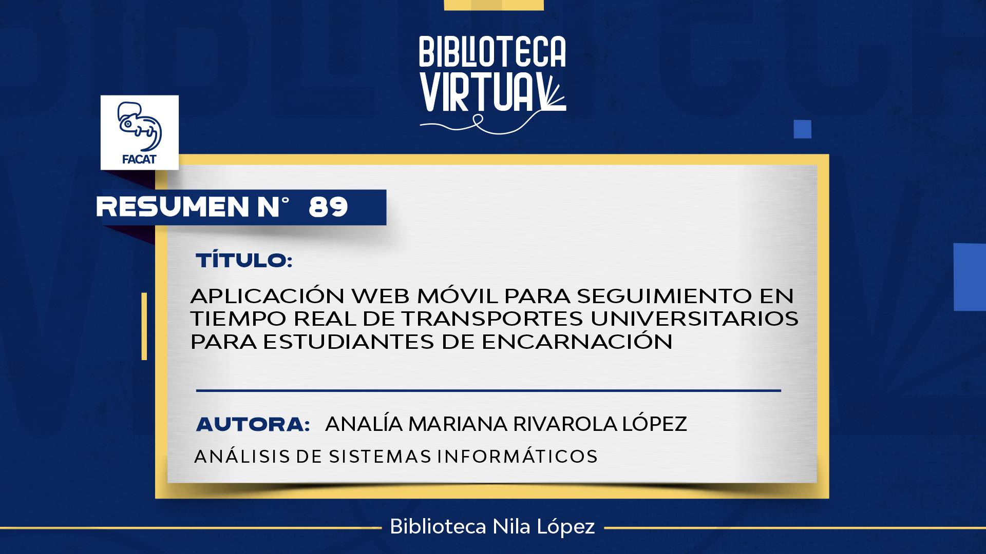 N° 89. APLICACIÓN WEB MÓVIL PARA SEGUIMIENTO EN TIEMPO REAL DE TRANSPORTES UNIVERSITARIOS PARA ESTUDIANTES DE ENCARNACIÓN