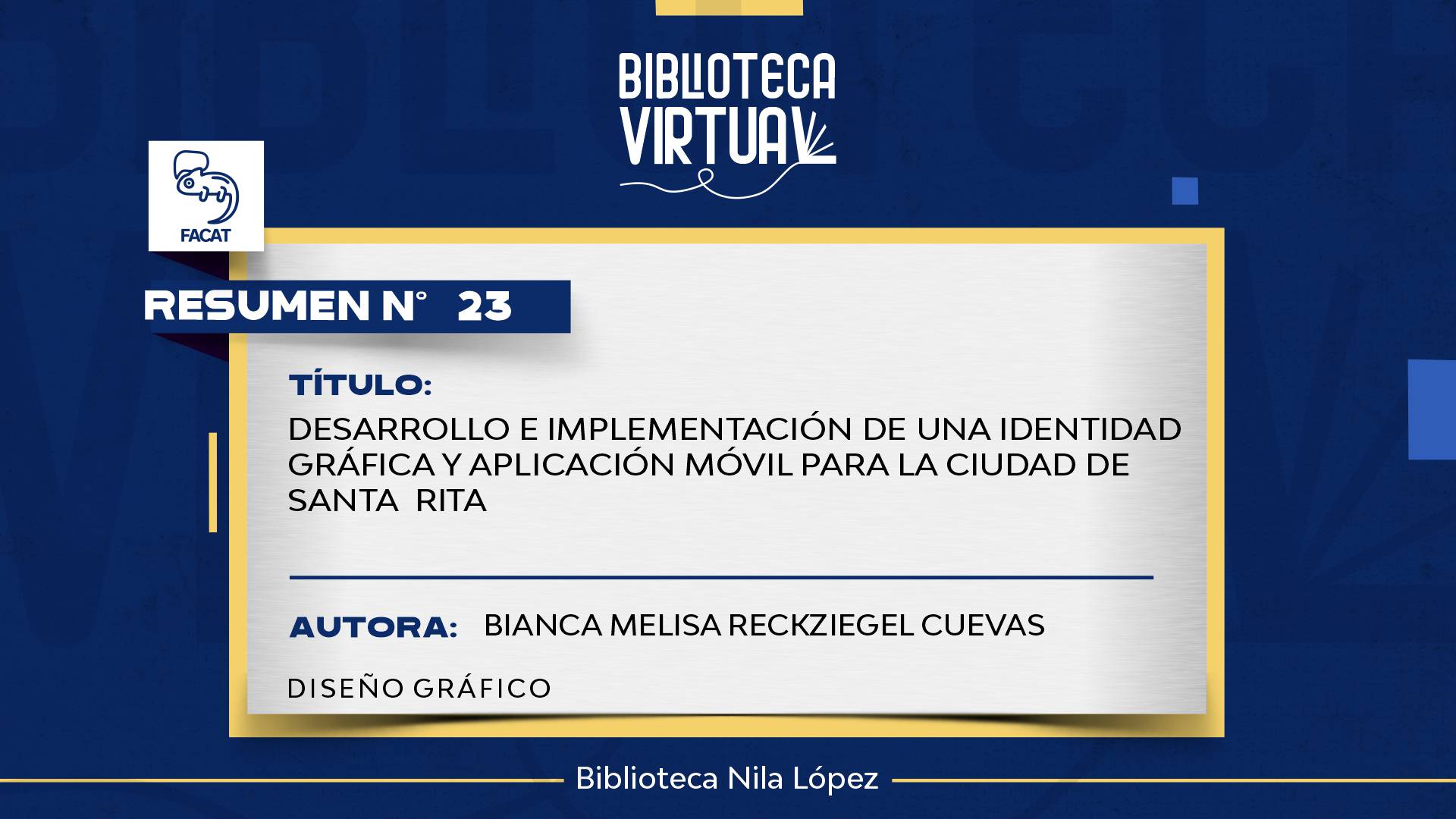 N° 23. DESARROLLO E IMPLEMENTACIÓN DE UNA IDENTIDAD GRÁFICA Y APLICACIÓN MÓVIL PARA LA CIUDAD DE SANTA RITA	