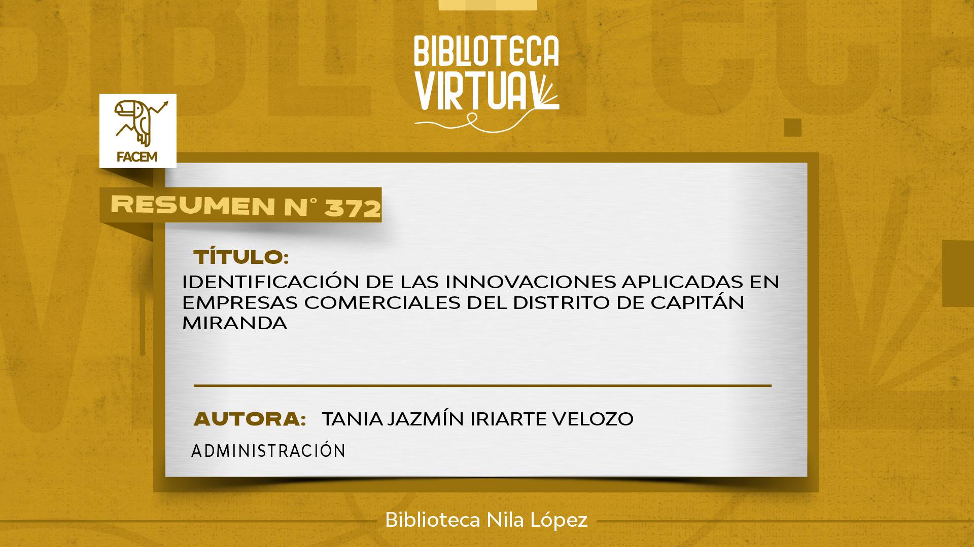 N° 372. IDENTIFICACIÓN DE LAS INNOVACIONES APLICADAS EN EMPRESAS COMERCIALES DEL DISTRITO DE CAPITÁN MIRANDA