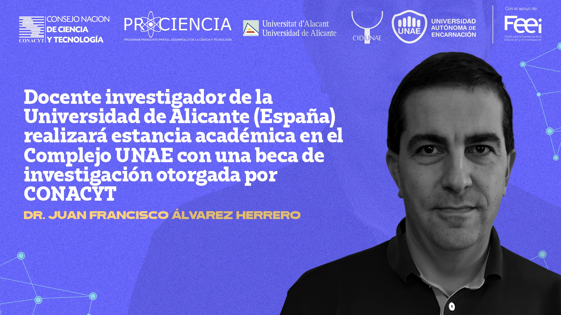 Docente investigador de la Universidad de Alicante (España) realizará estancia en el Complejo UNAE con beca del CONACYT