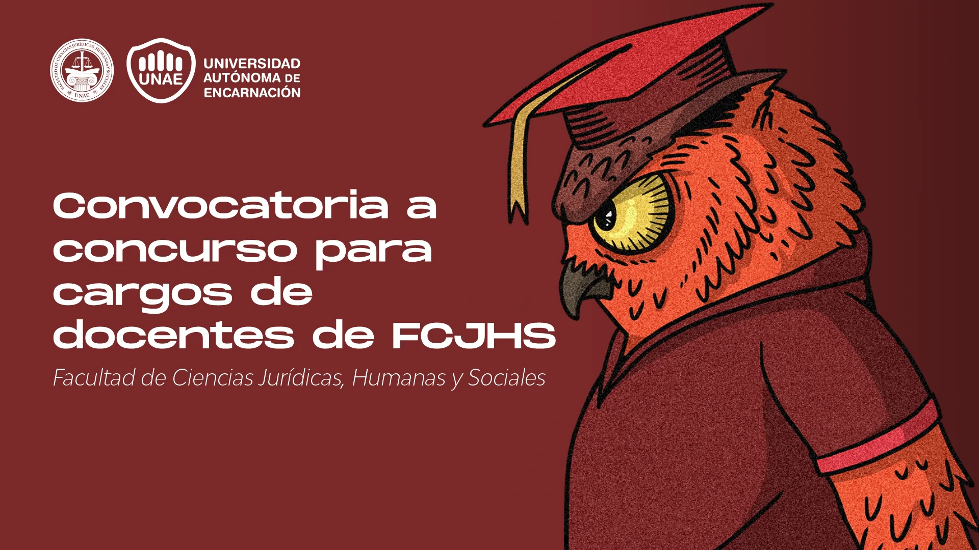 Convocatoria a concurso para cargos de docentes de FCJHS 2025 – 2º periodo