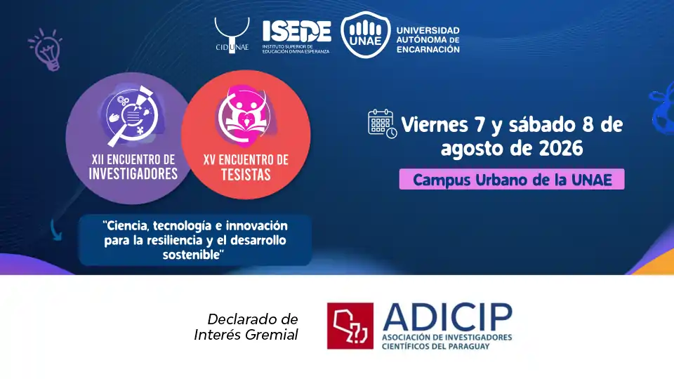El XII Encuentro de Investigadores y XV Encuentro de Tesistas fue declarado de interés gremial por la ADICIP