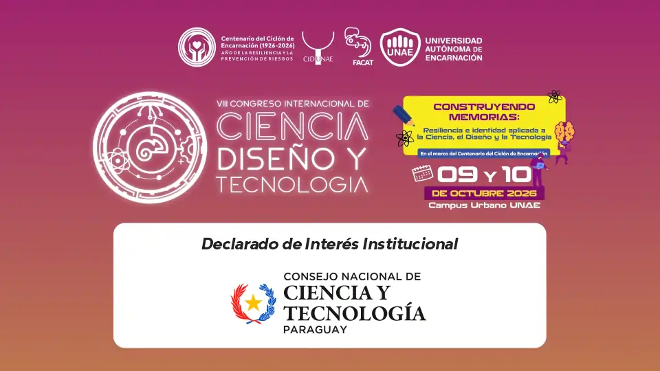 El VIII Congreso Internacional de Ciencia, Diseño y Tecnología es declarado de interés municipal por la Municipalidad de Encarnación