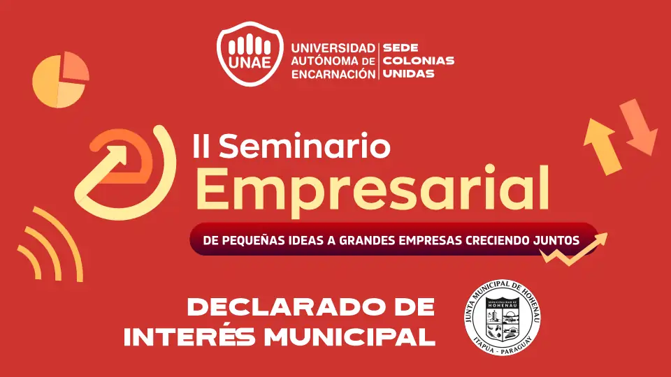 El 2º Seminario Empresarial fue declarado de Interés Municipal por la Junta Municipal de Hohenau