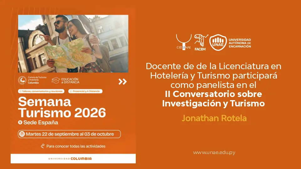 Docente de de la Licenciatura en Hotelería y Turismo participará como panelista en el II Conversatorio sobre Investigación y Turismo 