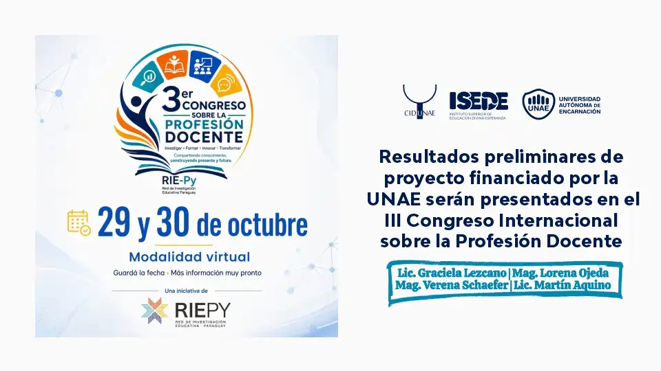 Resultados preliminares de proyecto financiado por la UNAE serán presentados en el III Congreso Internacional sobre la Profesión Docente